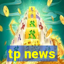 tp news